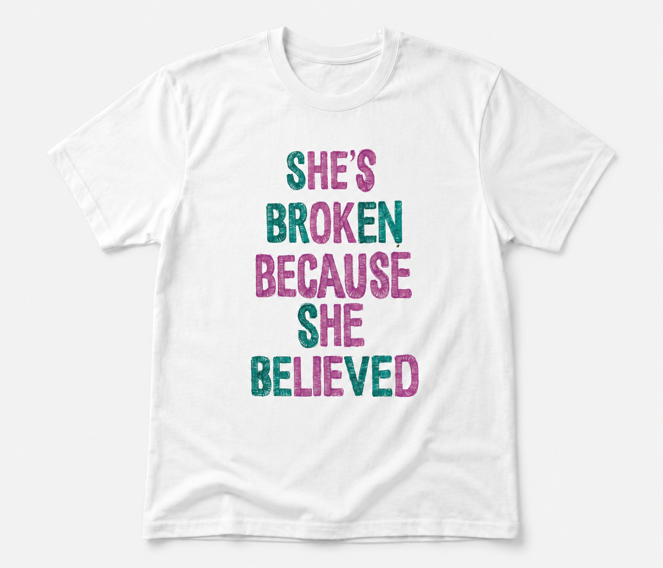 She Lied t-shirt